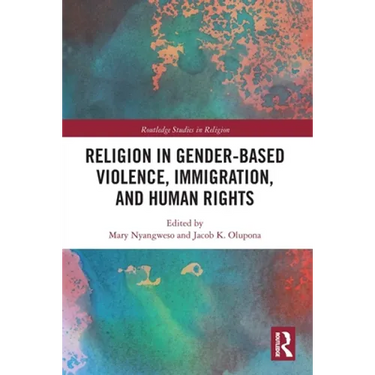 Religion in Gender-Based Violence, Immigration, and Human Rights