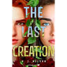The Last Creation