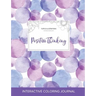 Adult Coloring Journal: Positive Thinking (Turtle Illustrations, Purple Bubbles)