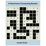 A Mainframe Computing Reader