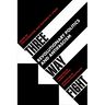 Three Way Fight: Revolutionary Politics and Antifascism