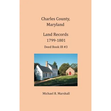 Charles County, Maryland, Land Records, 1799-1801