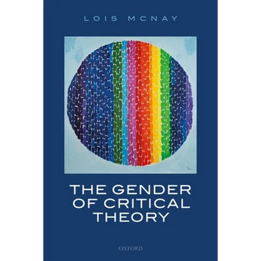 The Gender of Critical Theory: On the Experiential Grounds of Critique