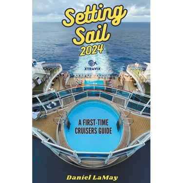 Setting Sail 2024: Your First-Time Cruisers Guide