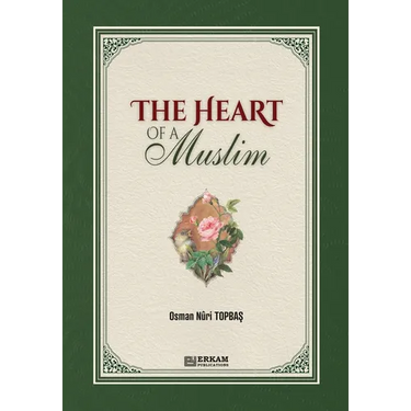 The Heart of a Muslim