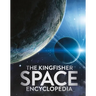 The Kingfisher Space Encyclopedia