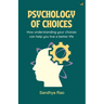 Psychology of Choices