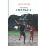 The Kolkata Football: history and representation
