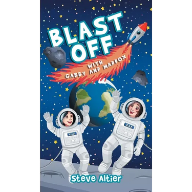 Blast Off with Gabby and Maddox