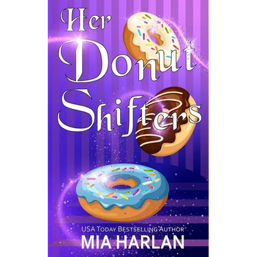 Her Donut Shifters: A Spicy Romcom