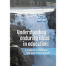 Understanding enduring ideas in education: A response to those who 'just want to be a teacher'