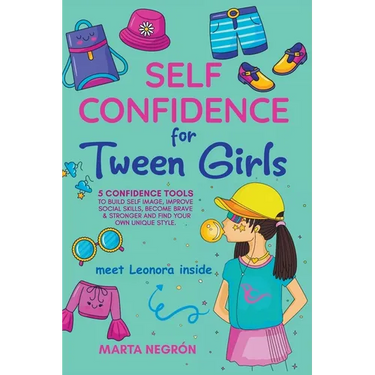 Self Confidence for Tween Girls