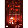The Carrion King: A Tale of the Dark Forest