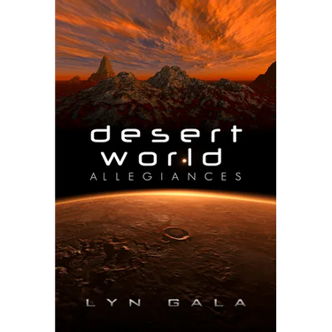 Desert World Allegiances: Volume 1