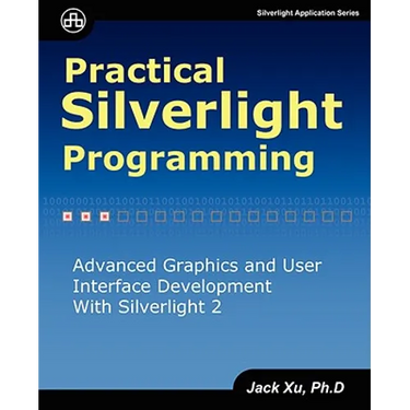 Practical Silverlight Programming