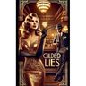 Gilded Lies