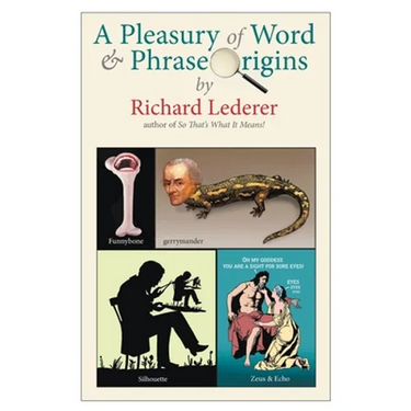 A Pleasury of Word and Phrase Origins