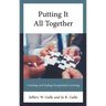 Putting It All Together: Creating and Scaling Exceptional Learning