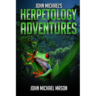 John Michael's Herpetology Adventures