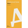 Milan: Architectural Guide