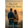 His Gift From The Heart