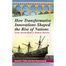 How Transformative Innovations Shaped the Rise of Nations: From Ancient Rome to Modern America