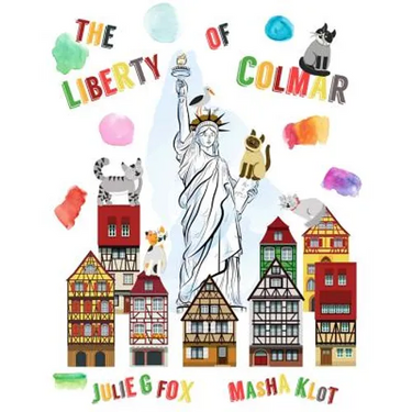 The Liberty of Colmar: English Language Edition