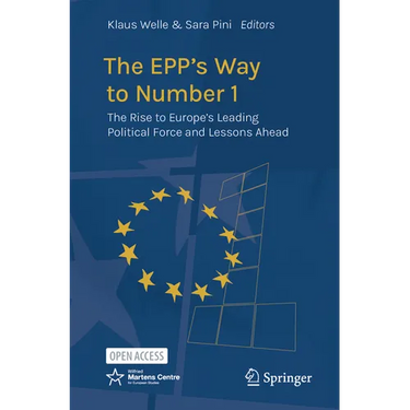 The Epp's Way to Number 1: The Rise to Europe's Leading Political Force and Lessons Ahead