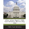 After Action Report: 748th Tank Battalion: March & May 1945