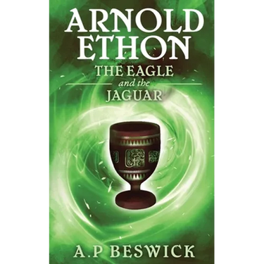 Arnold Ethon The Eagle And The Jaguar