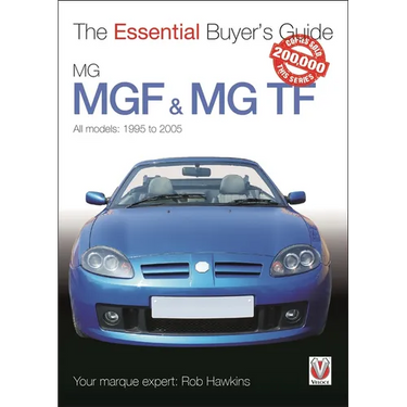 Mgf & MG TF: The Essential Buyer's Guide