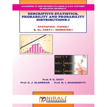 Descriptive Statistics, Probability And Probability Distributions - I