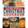 Rachel Vitale's Christmas Cookbook: Entertain Your Loved Ones at Christmas with Rachel's Christmas-Inspired Recipes