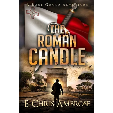 The Roman Candle: A Bone Guard Adventure