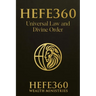 Hefe 360 Universal Law and Divine Order