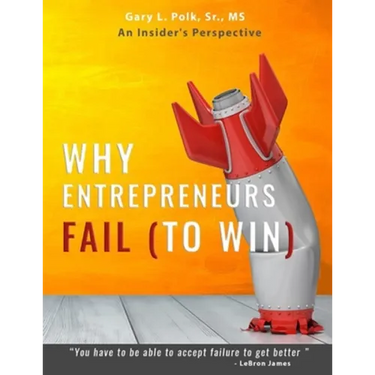 Why Entrepreneurs Fail: An Insider's Perspective