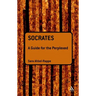 Socrates: A Guide for the Perplexed