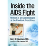 Inside the AIDS Fight: Memoir of an Epidemiologist at the Pandemic Front Lines