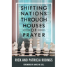 Shifting Nations Through Houses of Prayer