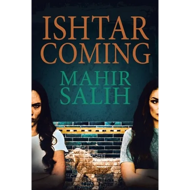 Ishtar Coming