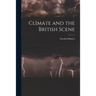 Climate and the British Scene