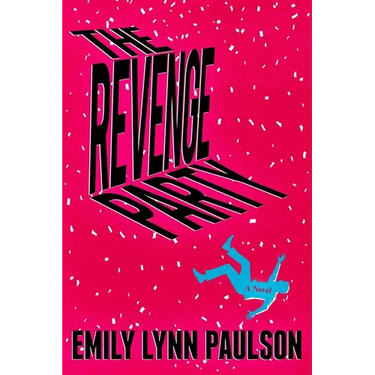 The Revenge Party