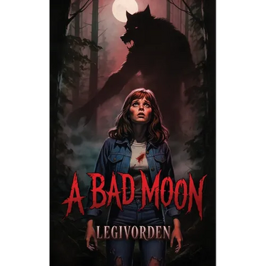 A Bad Moon