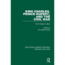 King Charles, Prince Rupert and the Civil War