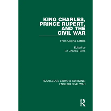King Charles, Prince Rupert and the Civil War