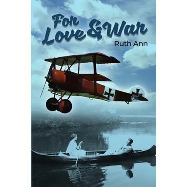 For Love and War