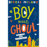Boy Meets Ghoul: Volume 1