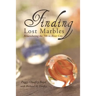 Finding Lost Marbles: Remembering the '50s in River City