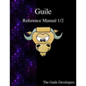 Guile Reference Manual 1/2
