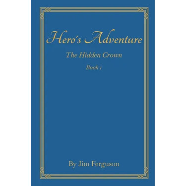 Hero's Adventure: The Hidden Crown